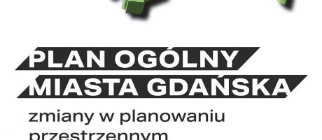 Biuro Rozwoju Gdańska rozpoczęło prace nad planem ogólnym